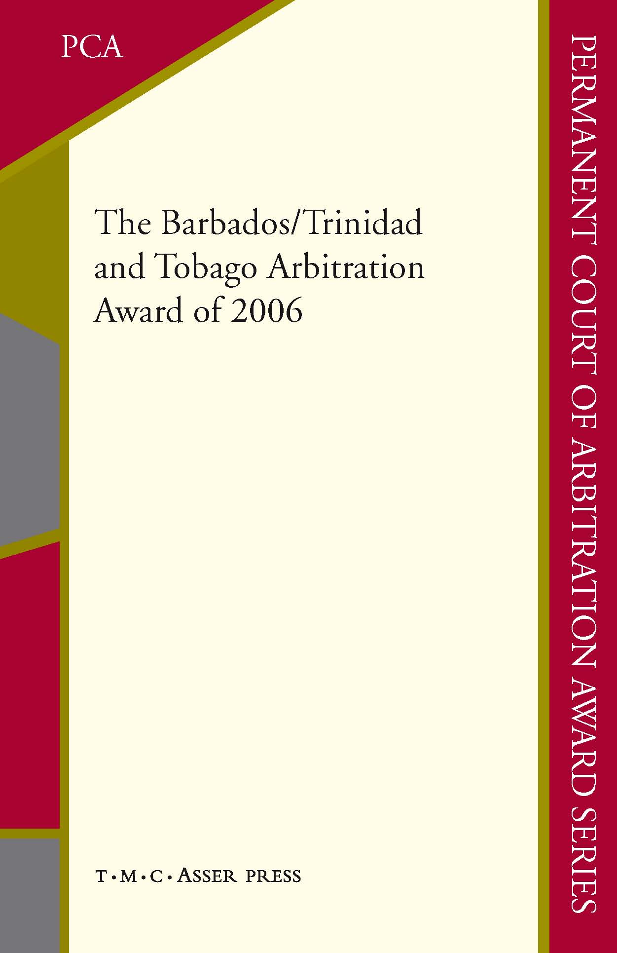 The Barbados/Trinidad and Tobago Arbitration Award of 2006